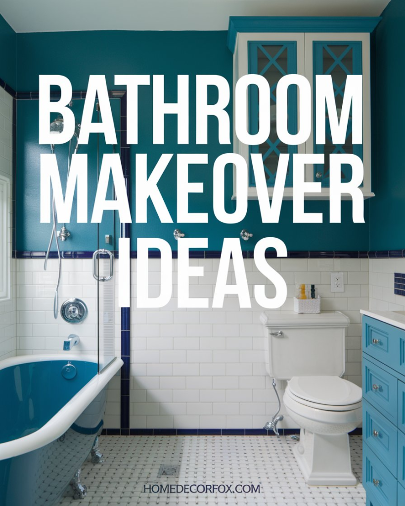 Bathroom Makeover Ideas